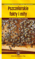 Okładka książki: Pszczelarskie fakty i mity
