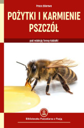 Okładka: Pożytki i karmienie pszczół