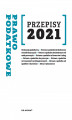 Okładka książki: Przepisy 2021. Prawo podatkowe lipiec 2021