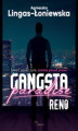 Okładka książki: Gangsta Paradise. Reno Tom 1