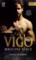 Okładka książki: VIGO – Mroczne serce 