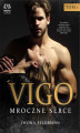 Okładka książki: Vigo. Mroczne serce. Tom 1