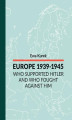 Okładka książki: EUROPE 1939-1945 Who supported Hitler and who fought against him