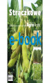Okładka książki: Strączkowe - bobik, groch, łubin, soja