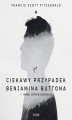 Okładka książki: Ciekawy przypadek Benjamina Buttona i inne opowiadania