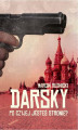 Okładka książki: Darsky. Po czyjej jesteś stronie?