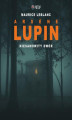 Okładka książki: Arsène Lupin. Niesamowity dwór
