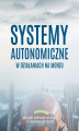 Okładka książki: Systemy autonomiczne w działaniach na morzu