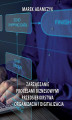 Okładka książki: Zarządzanie procesami biznesowymi przedsiębiorstwa – organizacja i digitalizacja