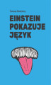 Okładka książki: Einstein pokazuje język