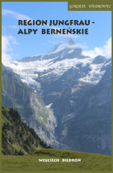 Okładka: Górskie wędrówki Region Jungfrau - Alpy Berneńskie