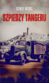 Okładka książki: Szpiedzy Tangeru