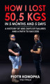 Okładka książki: How I lost 50,5 kgs in 5 month and 5 days. A history of 1061 days of failures and a path to success