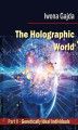 Okładka książki: The Holographic World. Genetically Ideal Individuals
