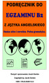 Okładka książki: Podręcznik do egzaminu B2 z języka angielskiego