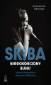 Okładka książki: Skiba. Niedokończony blues. Opowieść biograficzna o Ryszardzie Skibińskim