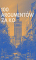 Okładka książki: 100 Argumentów za KO