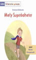 Okładka książki: Mały Superbohater