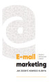 Okładka książki: E-mail marketing. Jak zdobyć nowego klienta.
