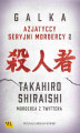 Okładka książki: Takahiro Shiraishi. Morderca z Twittera