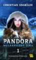 Okładka książki: Pandora. Tom 1. Wulkaniczna zima