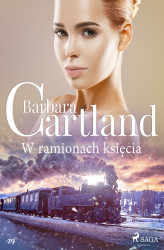 Okładka: W ramionach księcia - Ponadczasowe historie miłosne Barbary Cartland