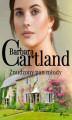 Okładka książki: Znudzony pan młody - Ponadczasowe historie miłosne Barbary Cartland