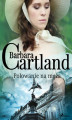 Okładka książki: Polowanie na męża - Ponadczasowe historie miłosne Barbary Cartland
