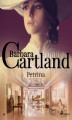 Okładka książki: Petrina - Ponadczasowe historie miłosne Barbary Cartland