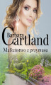 Okładka książki: Ponadczasowe historie miłosne Barbary Cartland. Małżeństwo z przymusu - Ponadczasowe historie miłosn