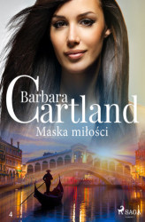 Okładka: Maska miłości - Ponadczasowe historie miłosne Barbary Cartland