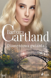 Okładka: Ponadczasowe historie miłosne Barbary Cartland. Diamentowa gwiazda - Ponadczasowe historie miłosne B