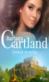 Okładka książki: Zamek strachu - Ponadczasowe historie miłosne Barbary Cartland