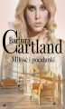 Okładka książki: Miłość i pocałunki - Ponadczasowe historie miłosne Barbary Cartland