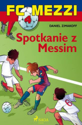 Okładka: FC Mezzi 4 - Spotkanie z Messim