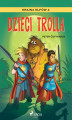 Okładka książki: Kraina Elfów 4 - Dzieci trolla