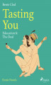Okładka książki: Tasting You: Education & The Deal