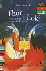 Okładka: Thor i Loki - O tym jak karły wykuły młot dla Thora
