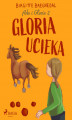 Okładka książki: Ada i Gloria 2: Gloria ucieka
