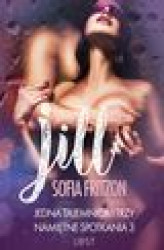 Okładka: Jill: Jedna tajemnica i trzy namiętne spotkania 3 - opowiadanie erotyczne
