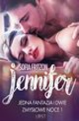 Okładka: Jennifer: Jedna fantazja i dwie zmysłowe noce 1 - opowiadanie erotyczne