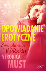 Okładka: Springtime in the Rockies - opowiadanie erotyczne