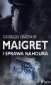 Okładka książki: Maigret i sprawa Nahoura