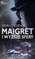 Okładka książki: Maigret i wyższe sfery