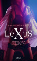 Okładka książki: LeXuS: Theodora, Robotnicy  Dystopia erotyczna