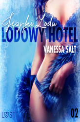 Okładka: LUST. Lodowy Hotel 2: Języki Lodu - Opowiadanie erotyczne