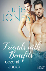 Okładka: Friends with benefits: oczami Jacka - opowiadanie erotyczne
