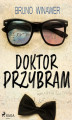Okładka książki: Doktor Przybram