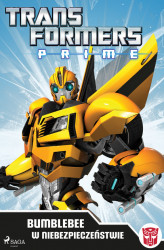 Okładka: Transformers – PRIME – Bumblebee w niebezpieczeństwie