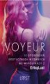 Okładka książki: Voyeur – 10 opowiadań erotycznych wydanych we współpracy z Eriką Lust